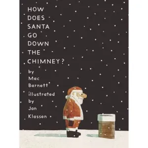How Does Santa Go Down The Chimney?